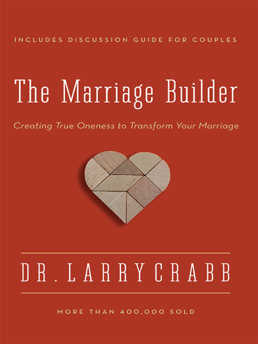 Title details for The Marriage Builder by Larry Crabb - Available